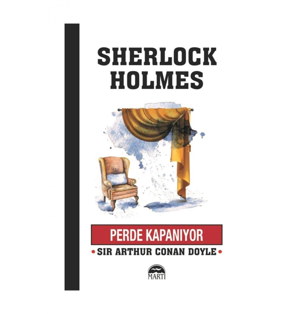 Perde Kapanıyor Sherlock Holmes Martı Yayın