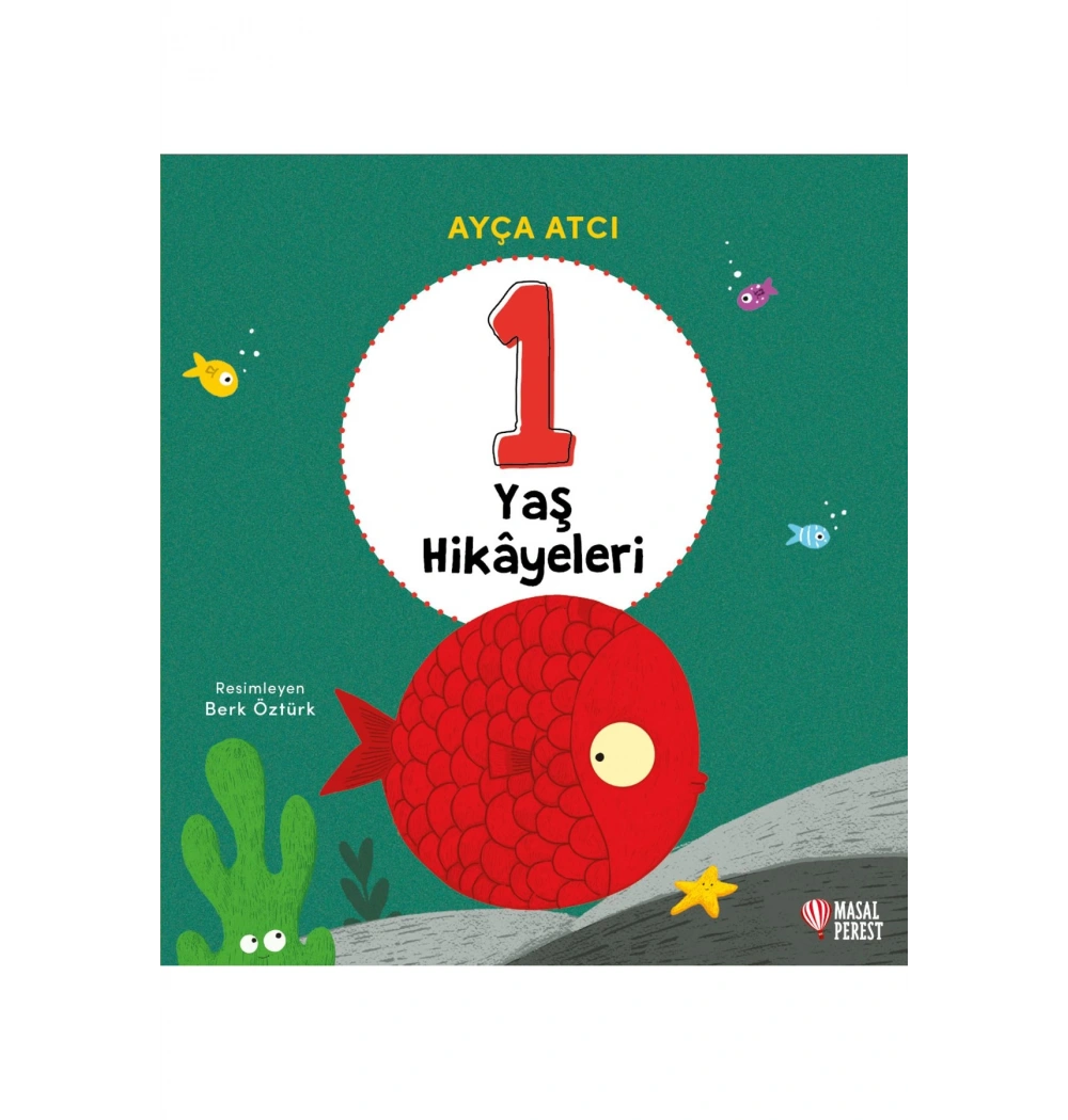 1 Yaş Hikayeleri Ayça Atcı Masalperest