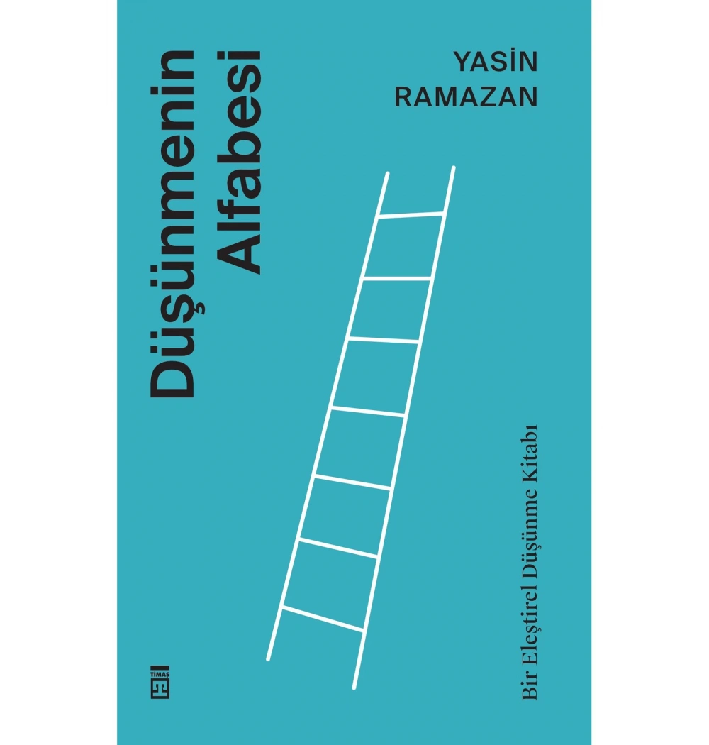 Düşünmenin Alfabesi  Yasin Ramazan  Timaş