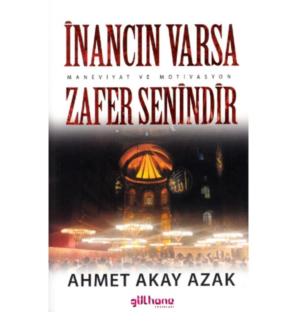 İnancın Varsa Zafer Senindir  A.Akay Azak   Gülhane