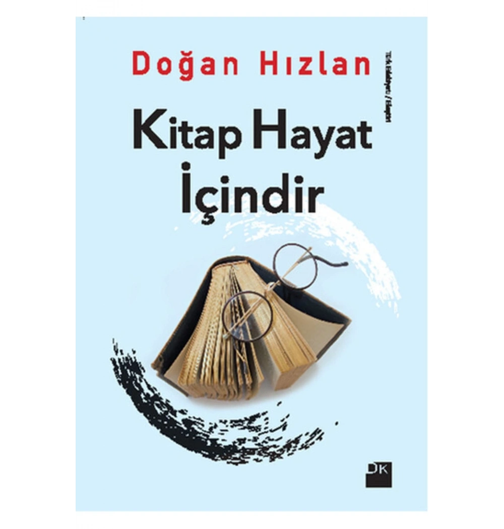 Kitap Hayat İçindir  Doğan Hızlan  Doğan Kitap
