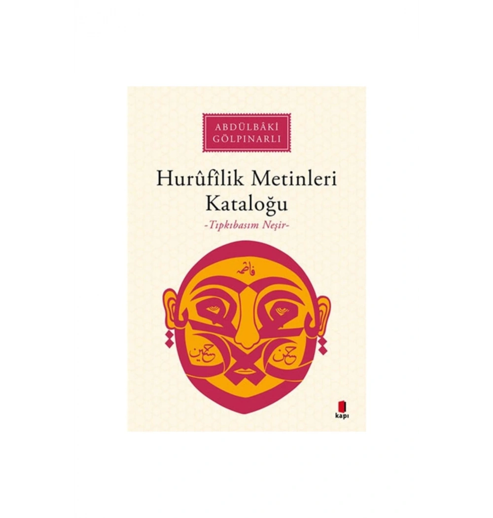 Hurufilik Metinleri Kataloğu  Abdülbaki Gölpınarlı  Kapı Yayın