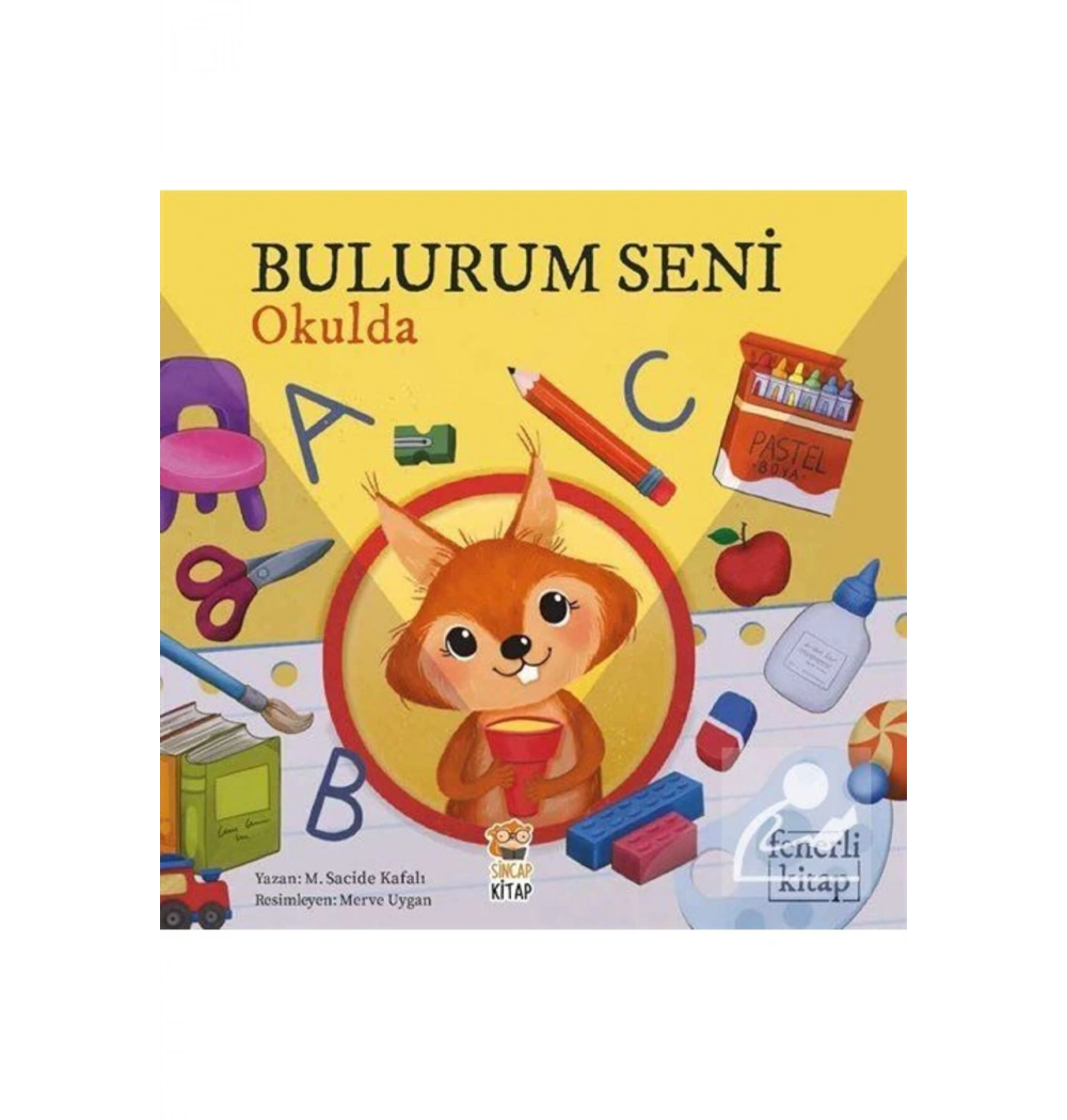 Bulurum Seni Okulda Fenerli Kitap  Sincap Kitap