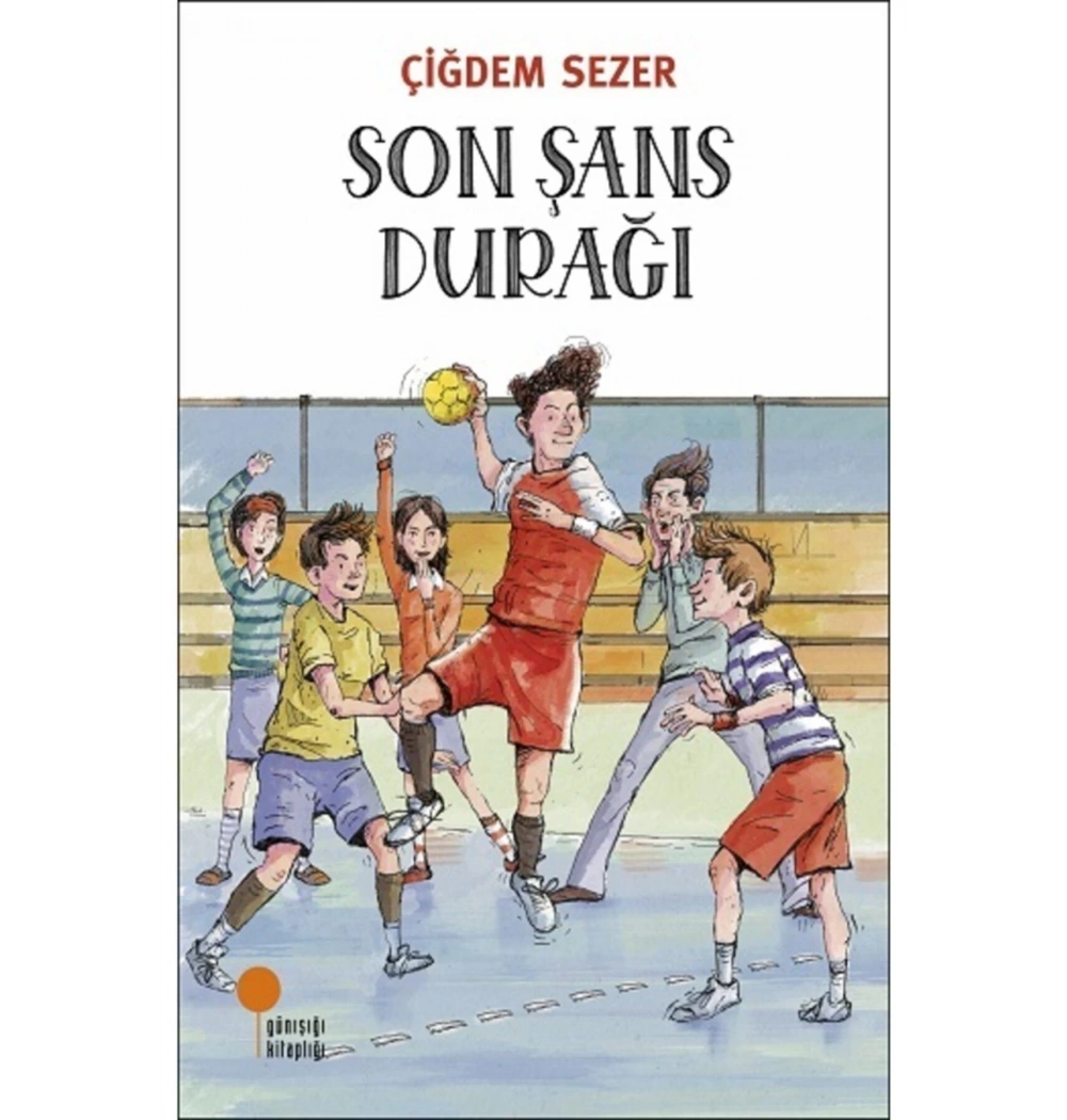 Son Şans Durağı  Çiğdem Sezer  Günışığı