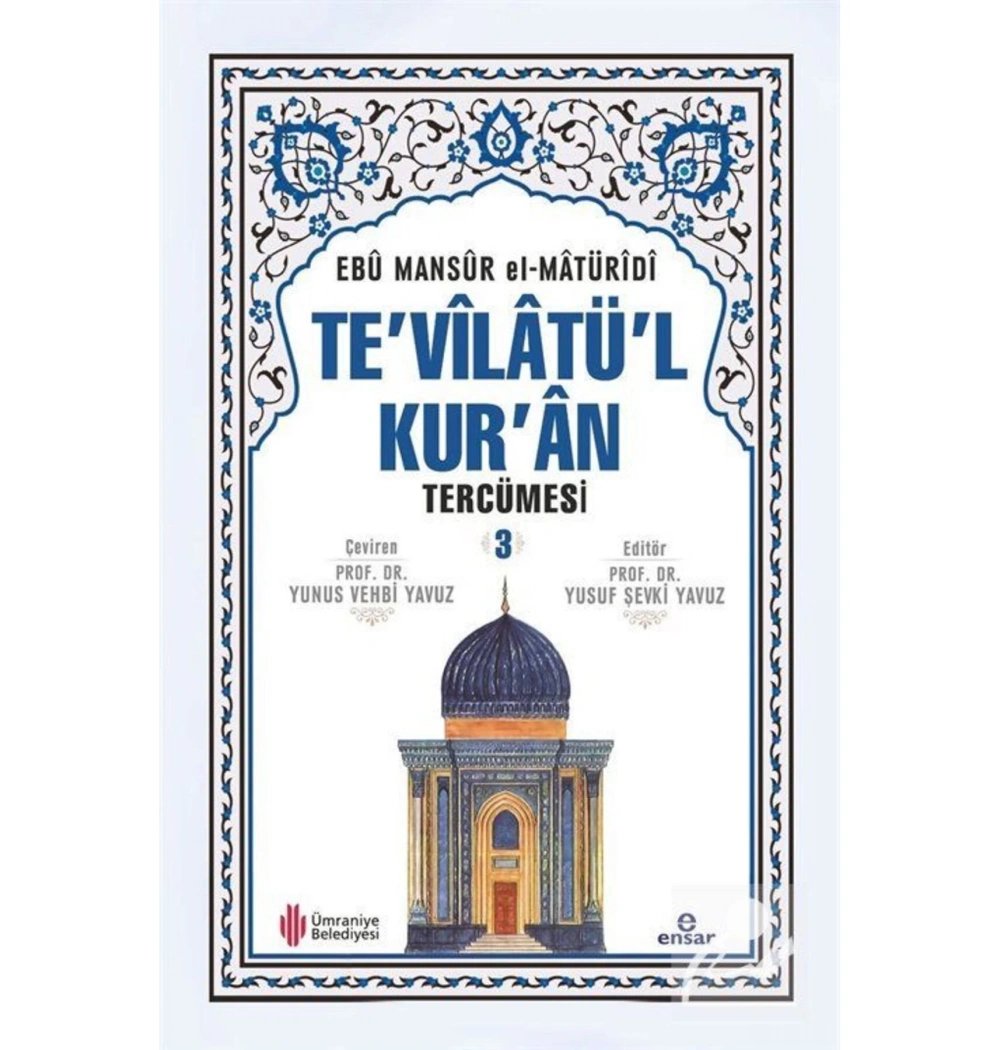 Tevilatül Kuran Tercümesi - 3.Cilt   Ensar