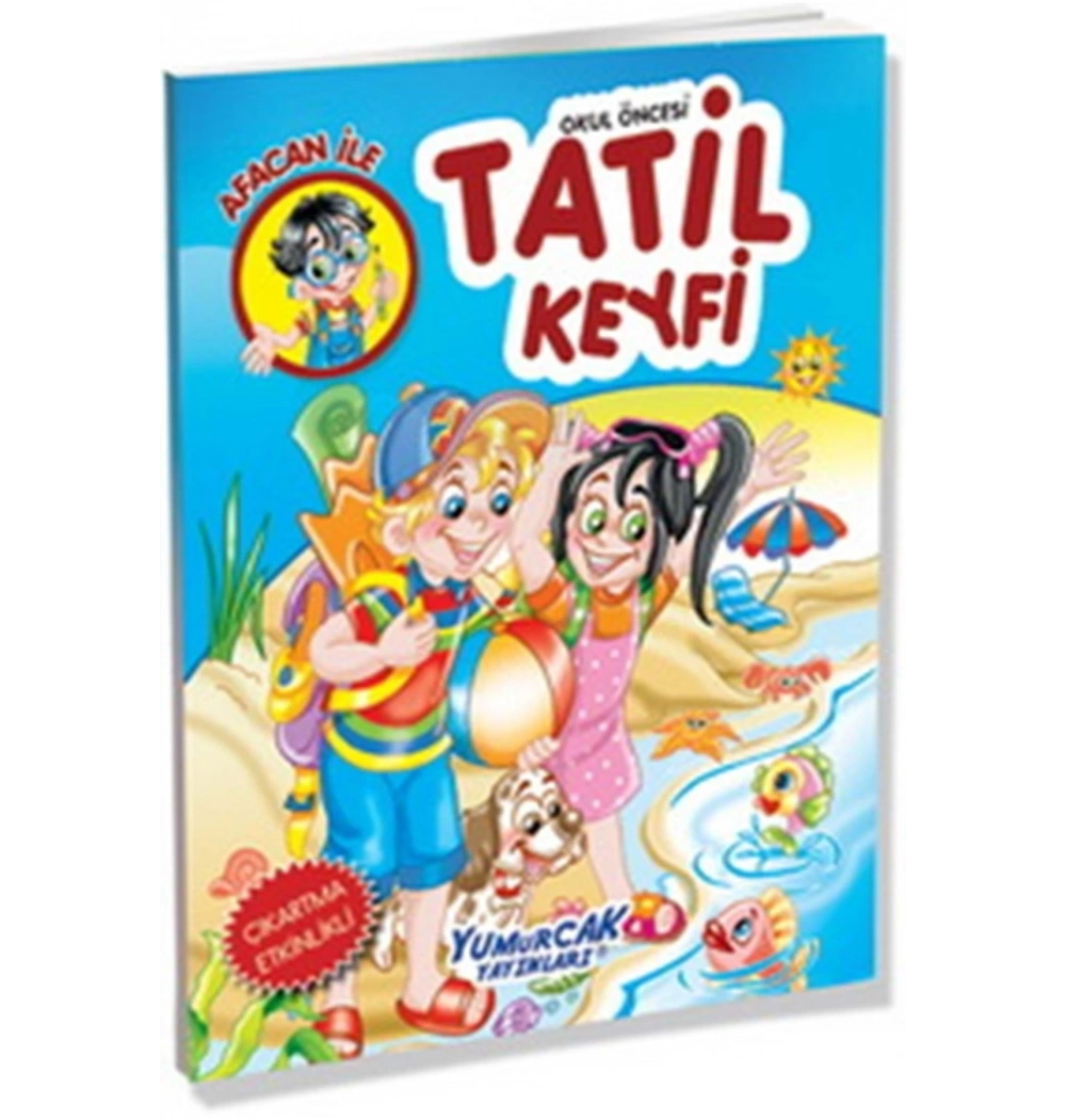 Yumurcak Okul Öncesi Tatil Keyfi