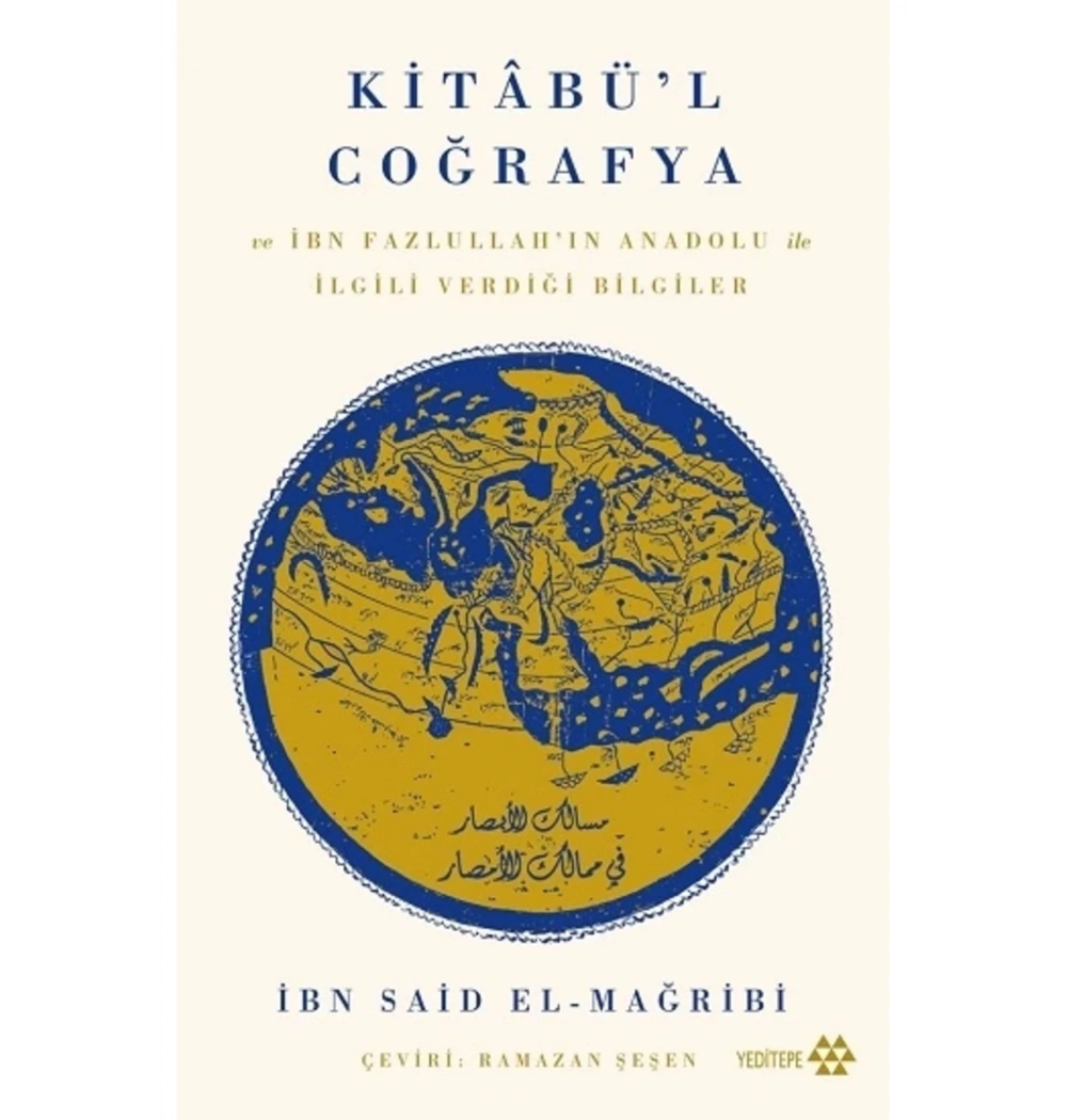 Kitabül Coğrafya  İbni Said Elmağribi  Yeditepe