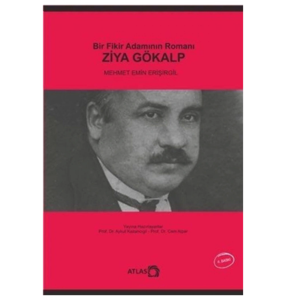 Bir Fikir Adamının Romanı: Ziya Gökalp Atlas