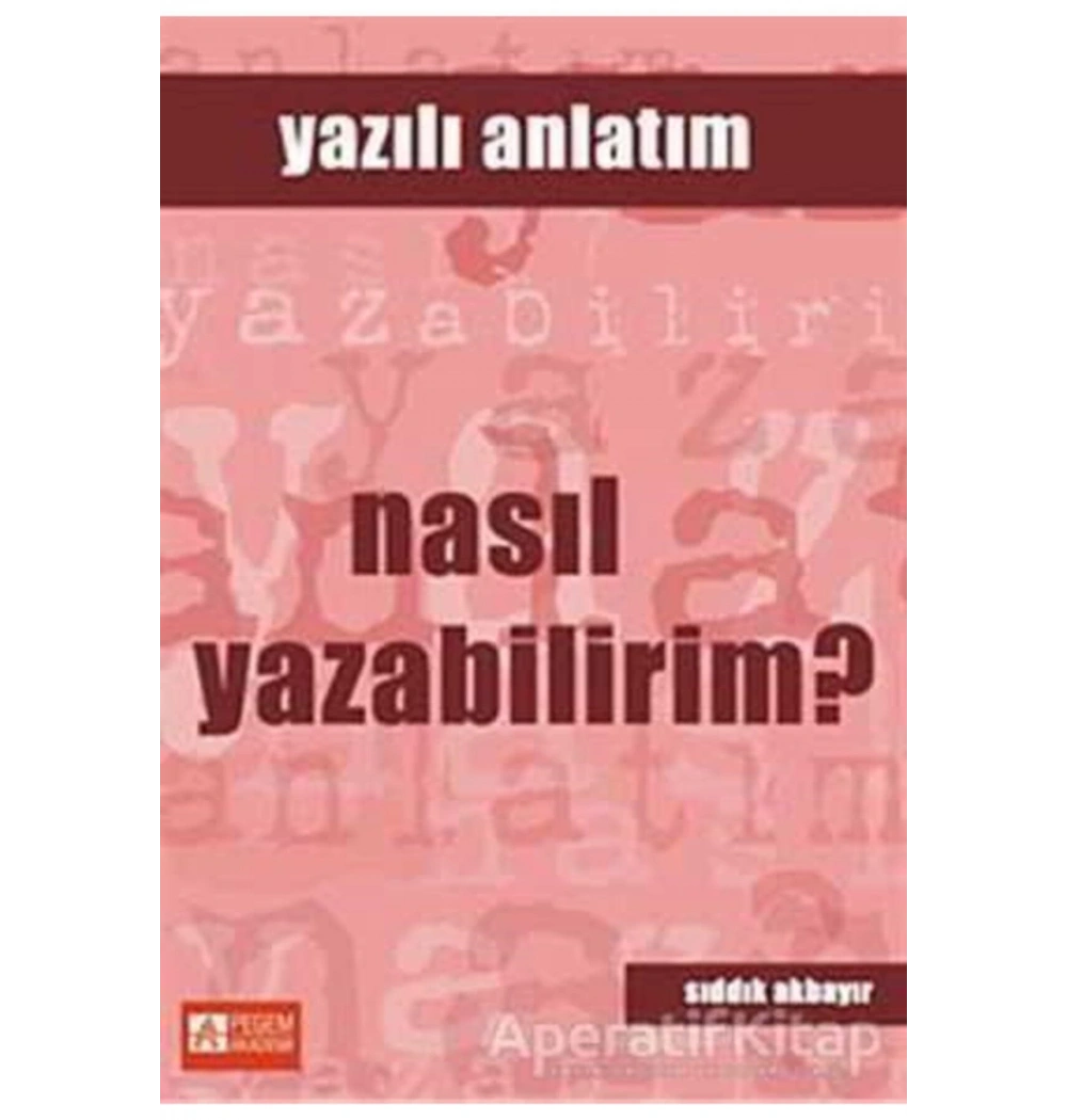 Yazili Anlatim Nasil Yazabilirim - Pegem