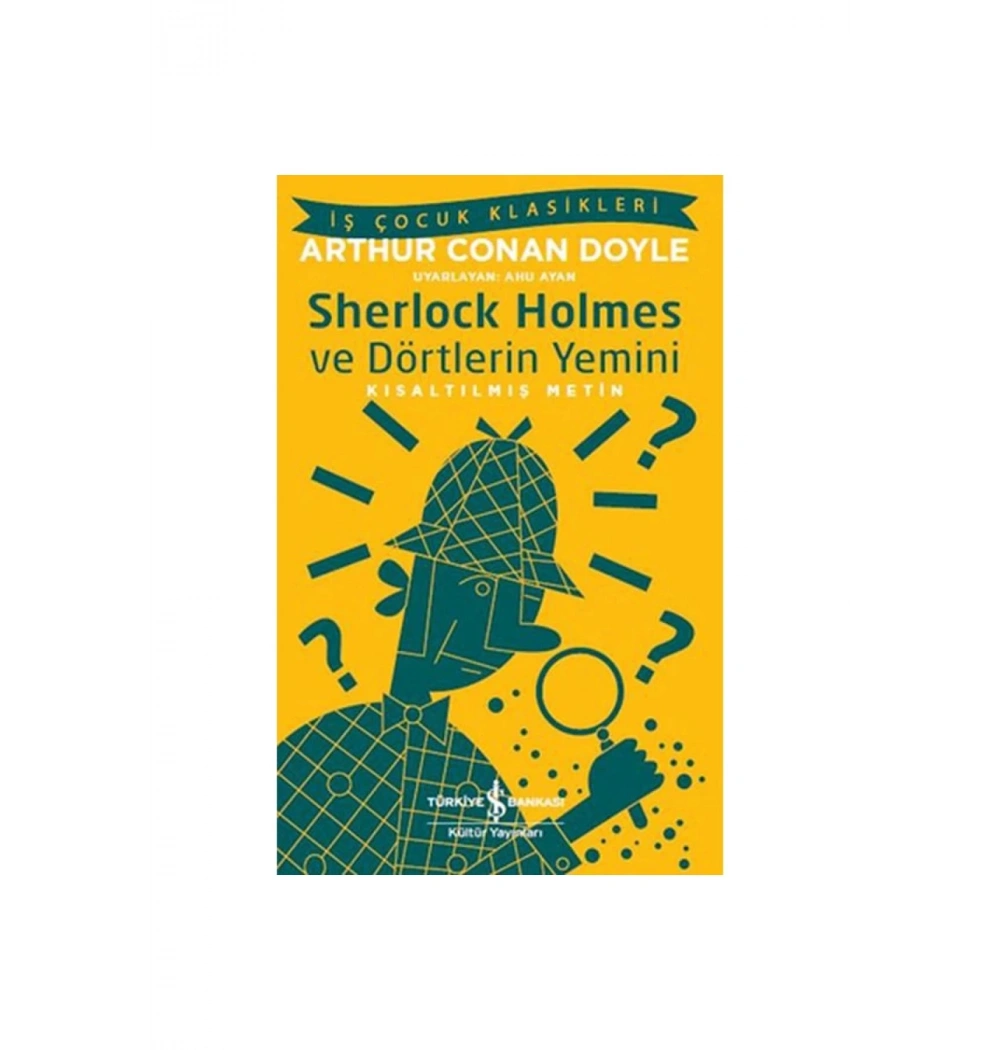 Sherlock Holmes Ve Dörtlerin Yemini İş Bankası