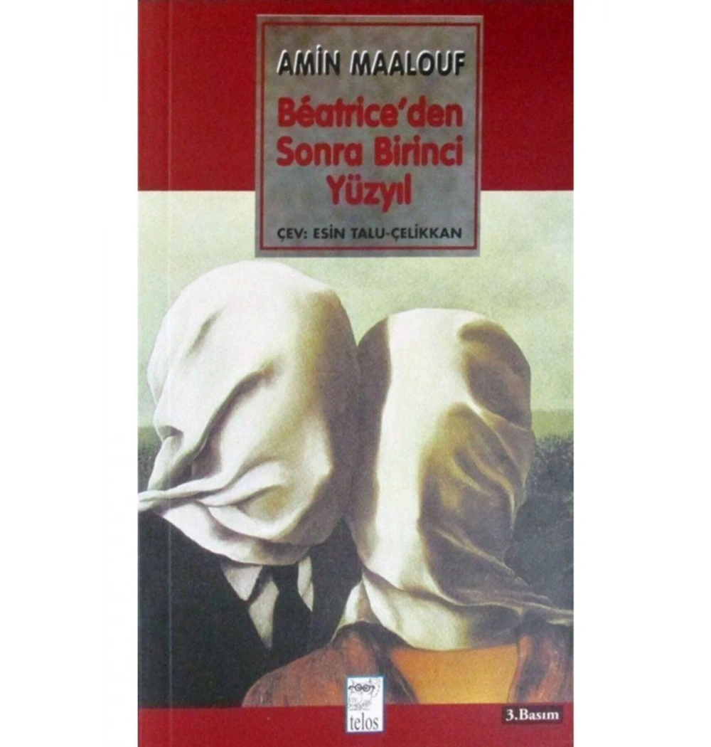 Beatriceden Sonra Birinci Yüzyıl Amin Maalouf  Telos