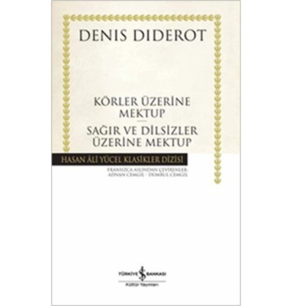 Körler Üzerine Mektup Sağırlar Üzerine Mektup D.Dıderot İş Bankası