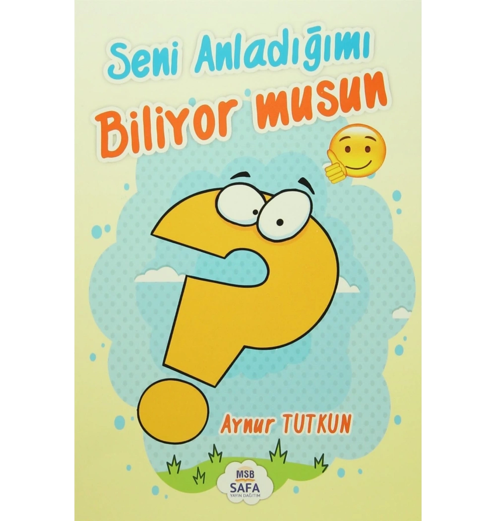 Seni Anladığımı Biliyor Musun ? Safa
