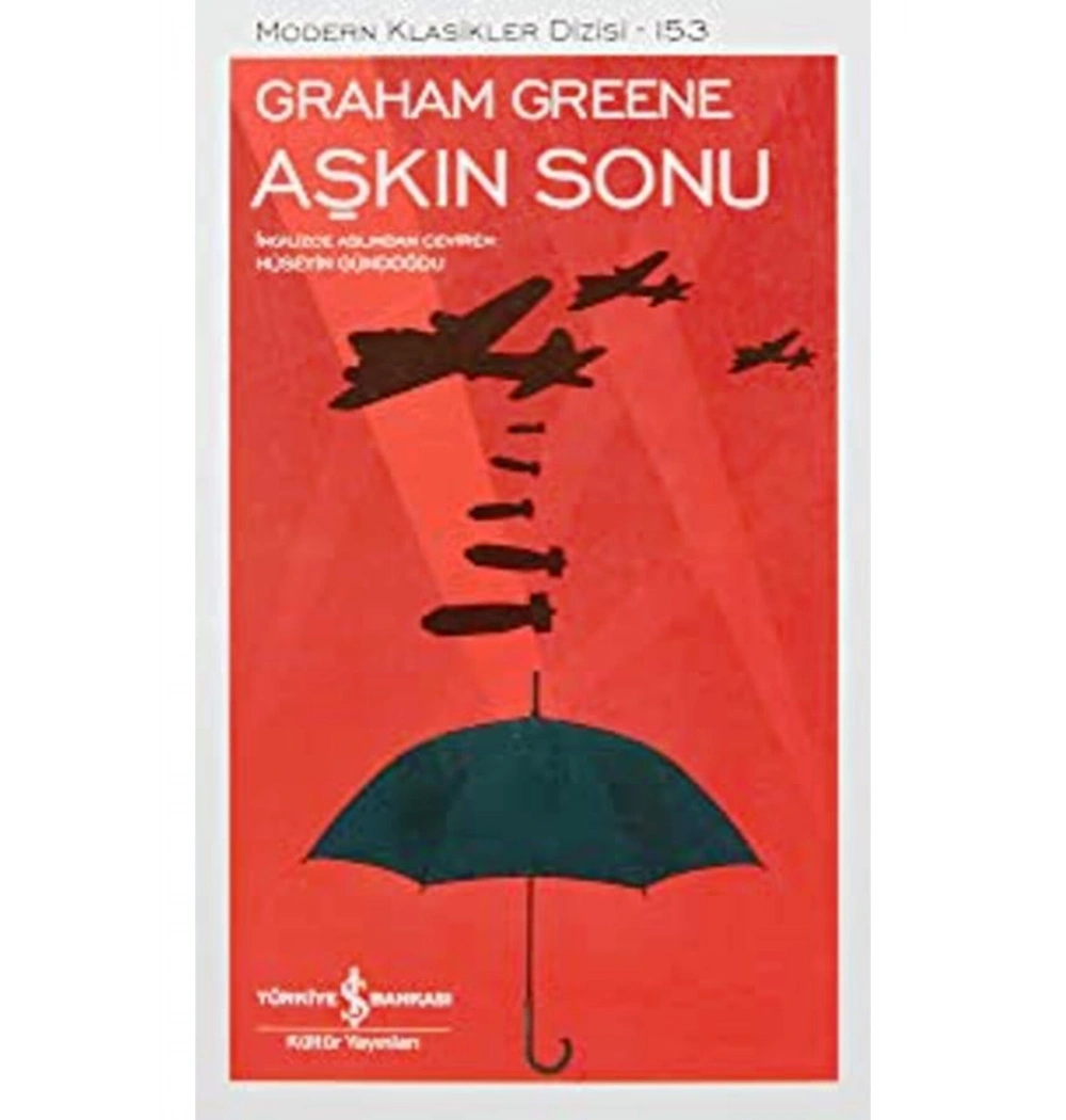 Aşkın Sonu Graham Greene İş Bankası