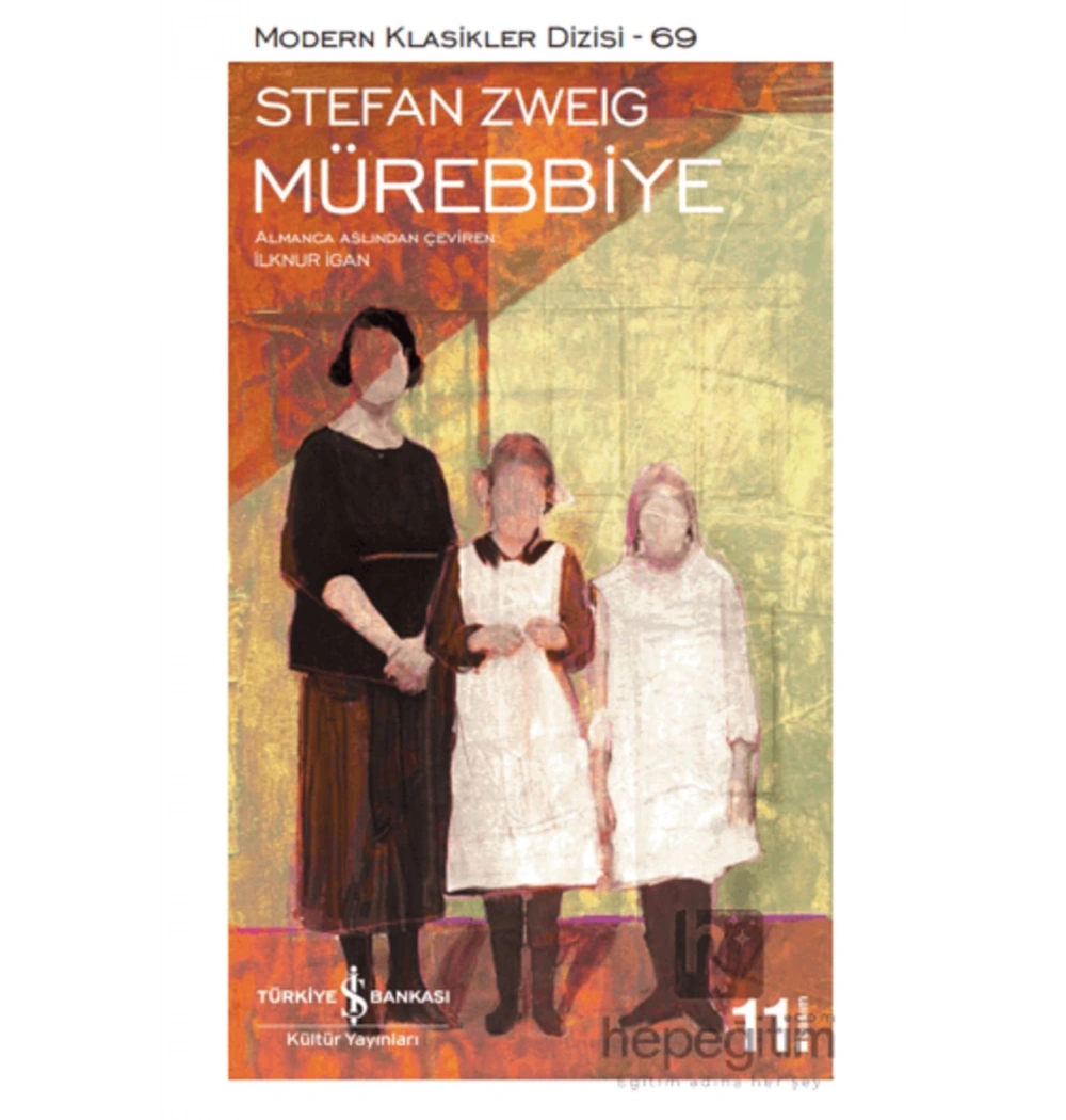 Mürebbiye  Stefan Zweıg   İş Bankası