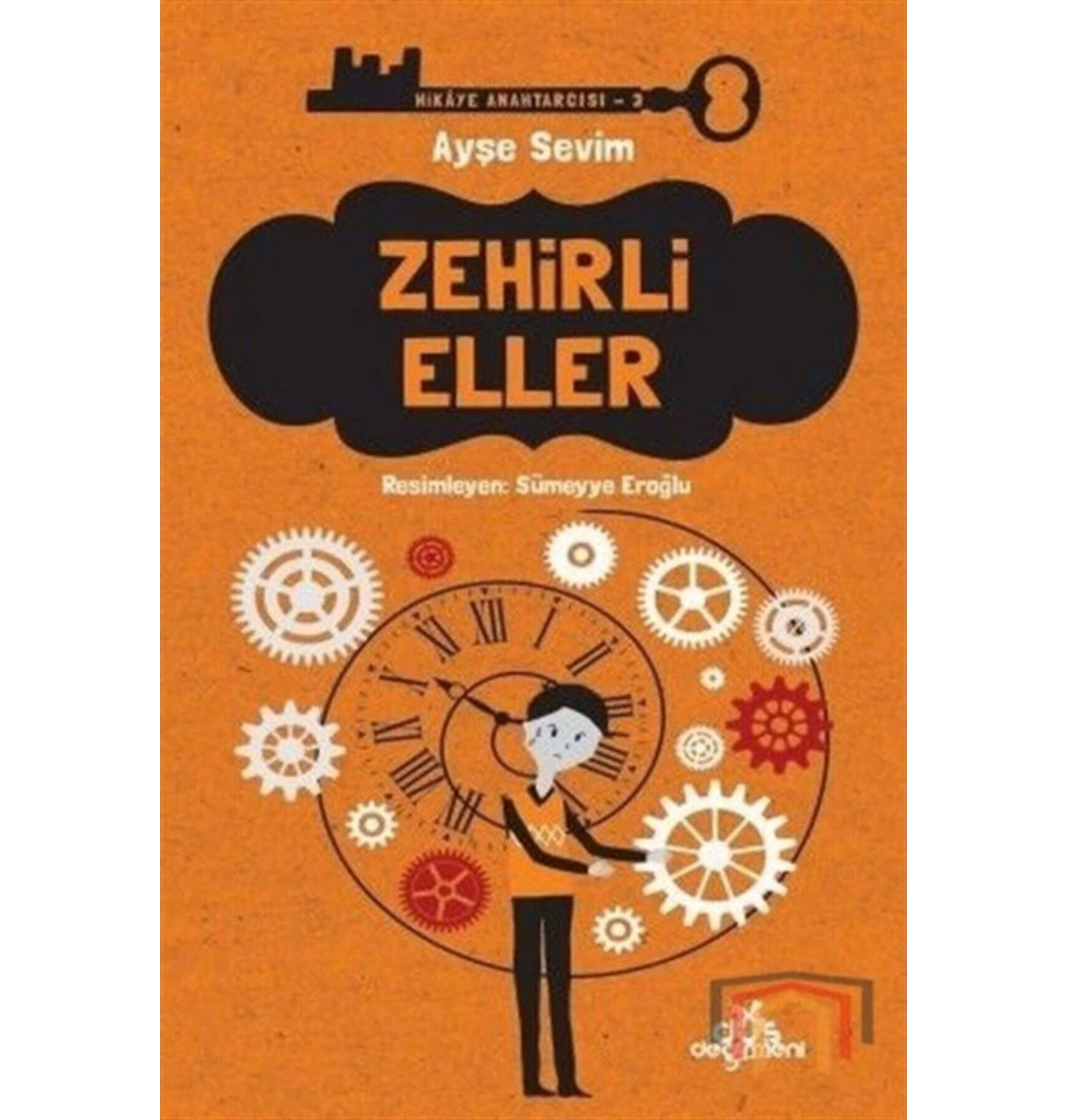 Zehirli Eller  Hikaye Anahtarcısı 3  Ayşe Sevim  Düş Değirmeni