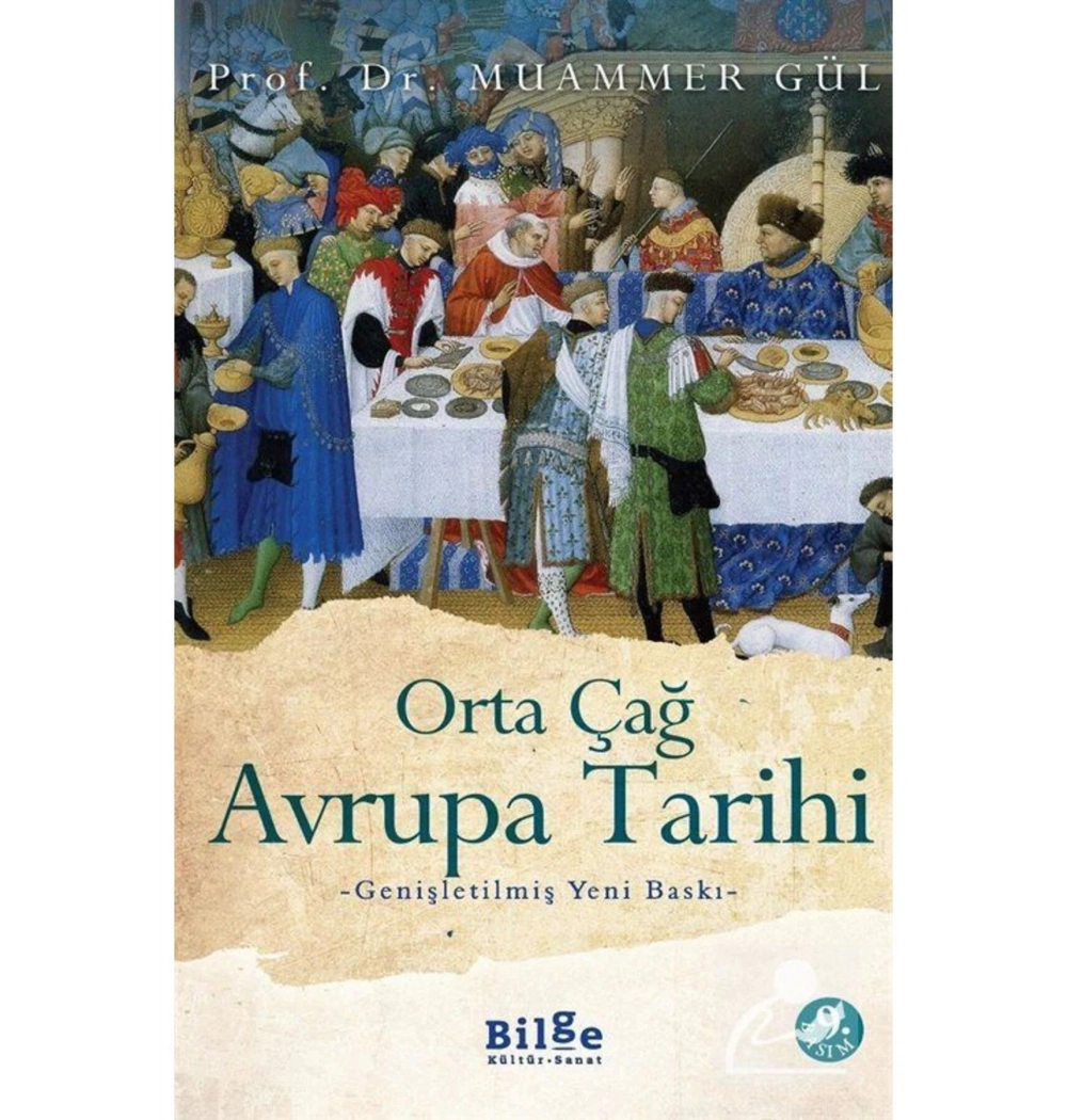 Orta Çağ Avrupa Tarihi / Muammer Gül   Bilge Kültür Sanat