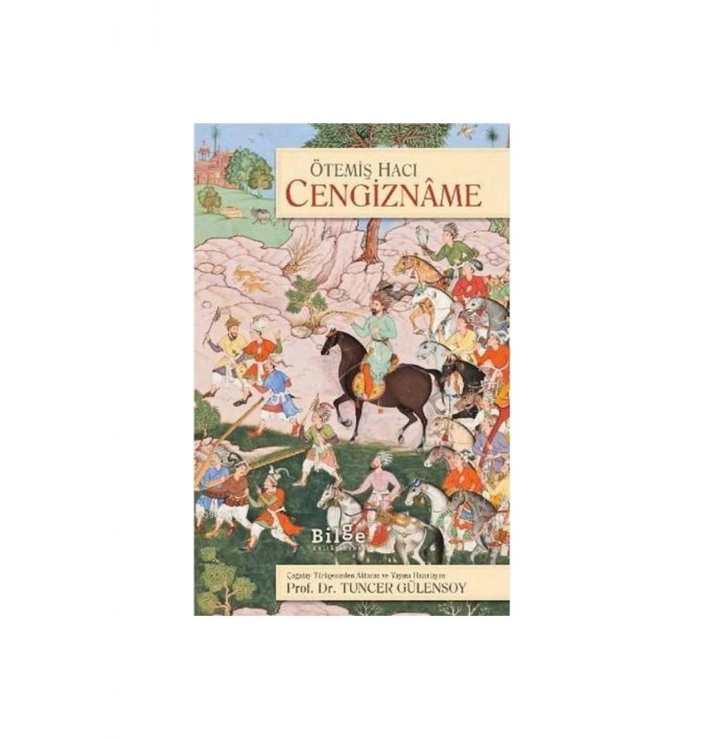 Cengizname Ötemiş Hacı Bilge Kültür