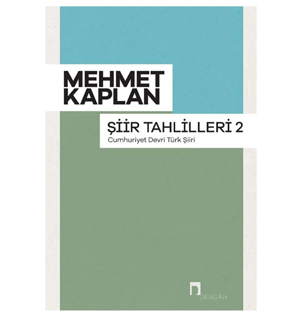 Şiir Tahlilleri 2  Mehmet Kaplan  Dergah Yayın