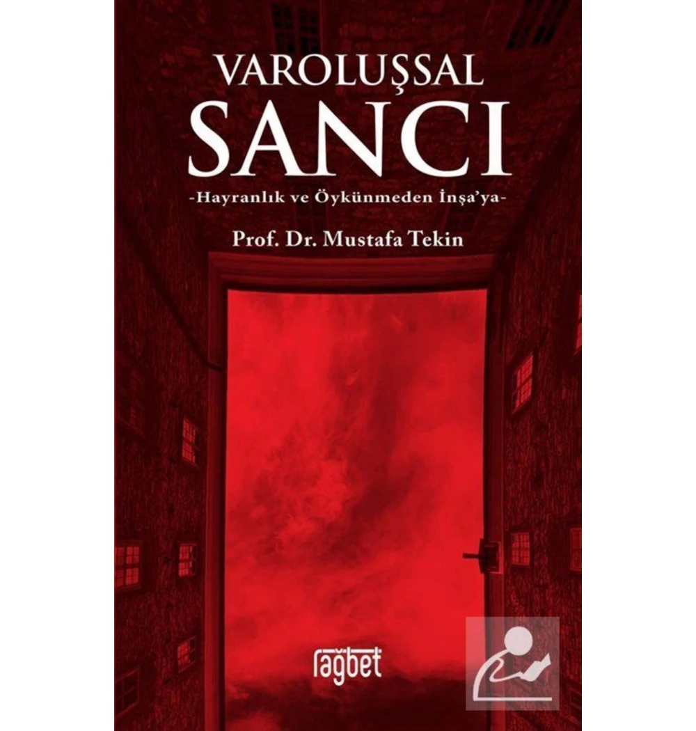 Varoluşsal Sancı   Mustafa Tekin   Rağbet
