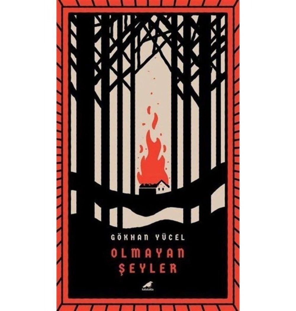 Olmayan Şeyler  Gökhan Yücel  Karakarga