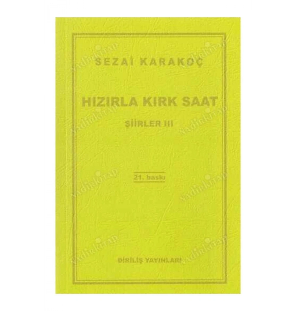 Hızırla Kırk Saat Şiirler 3 Sezai Karakoç Dirilişl