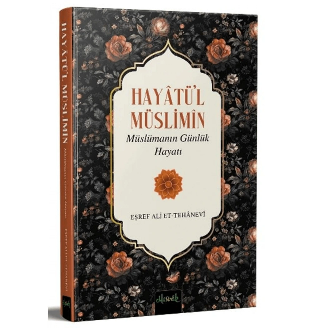 Hayatül Müslimin Eşref Ali Tehanevi Misvak Neşriyat