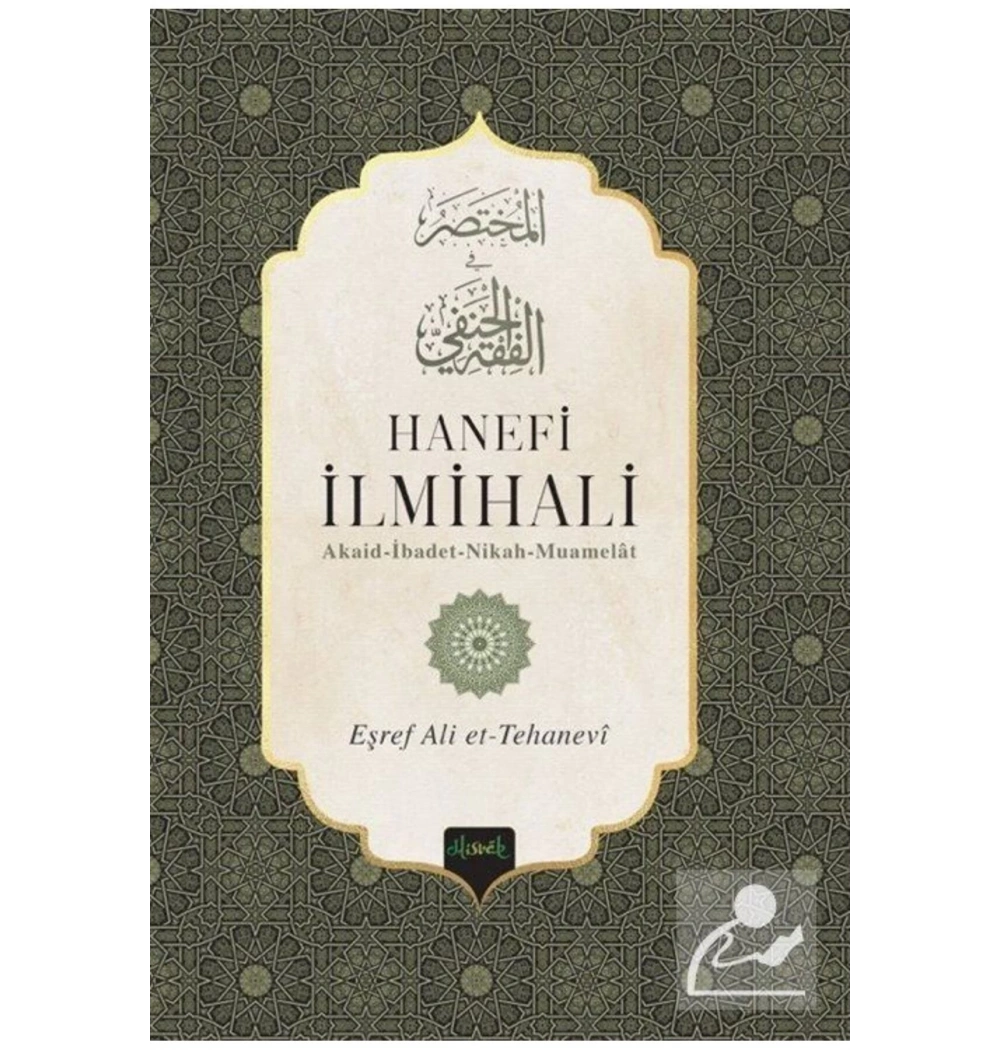 Hanefi İlmihali Ciltli Eşref Ali Tehanevi Misvak Neşriyat