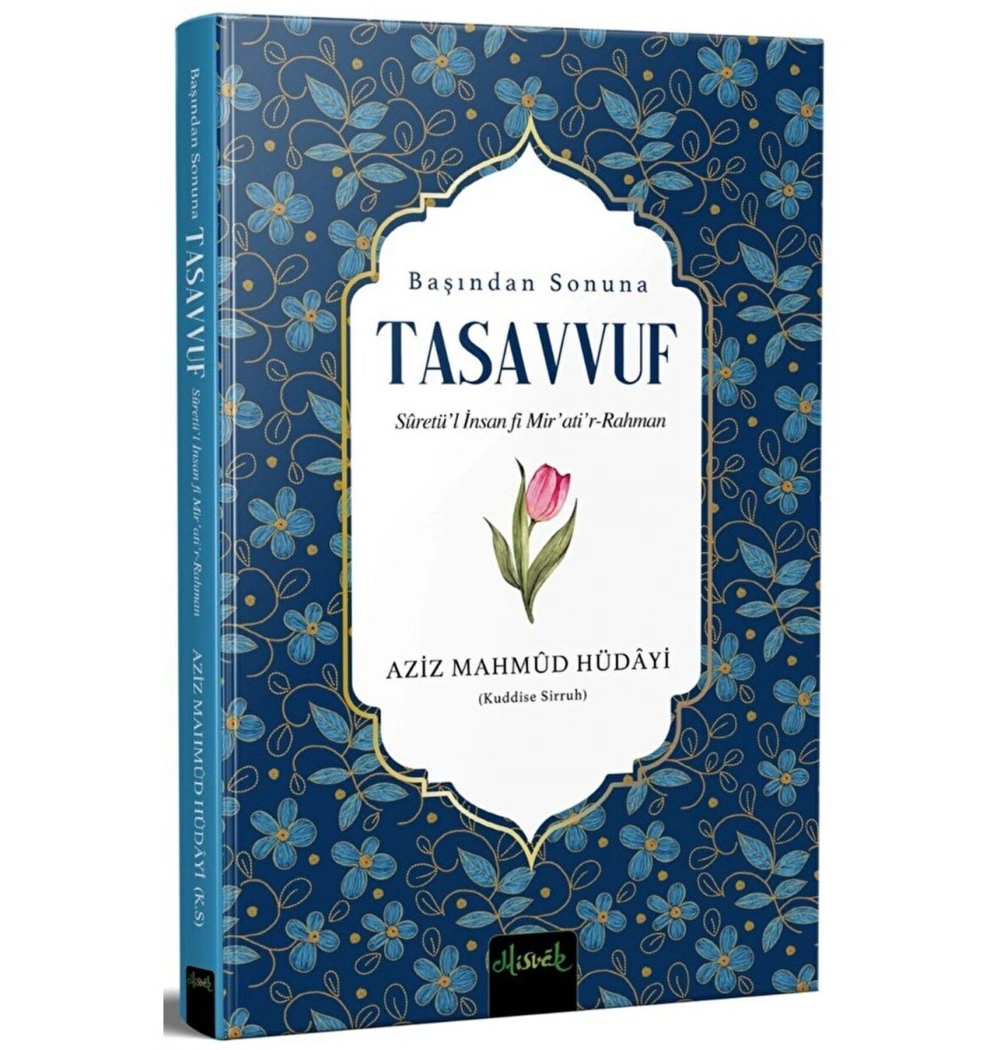 Başından Sonuna Tasavvuf Aziz Mahmud Hüdayi Misvak