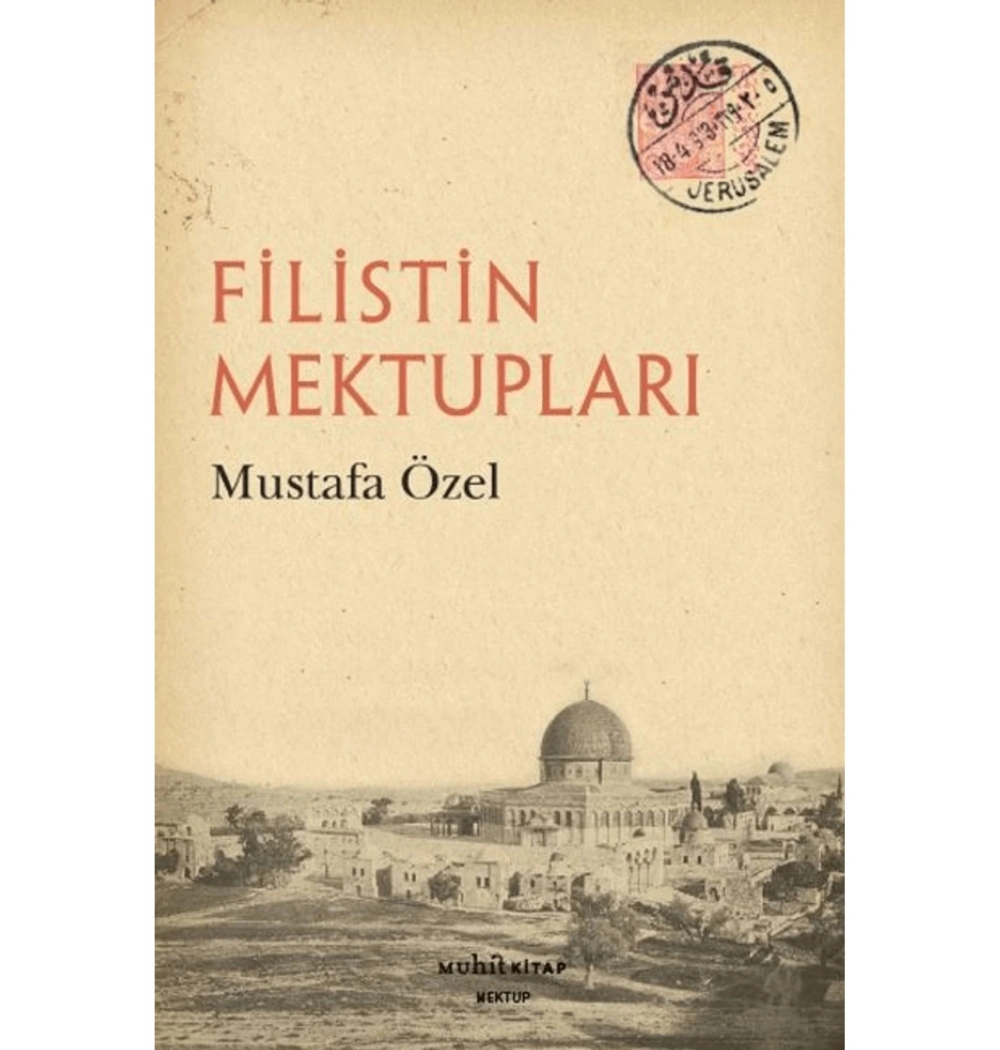 Filistin Mektupları Mustafa Özel Muhit Kitap