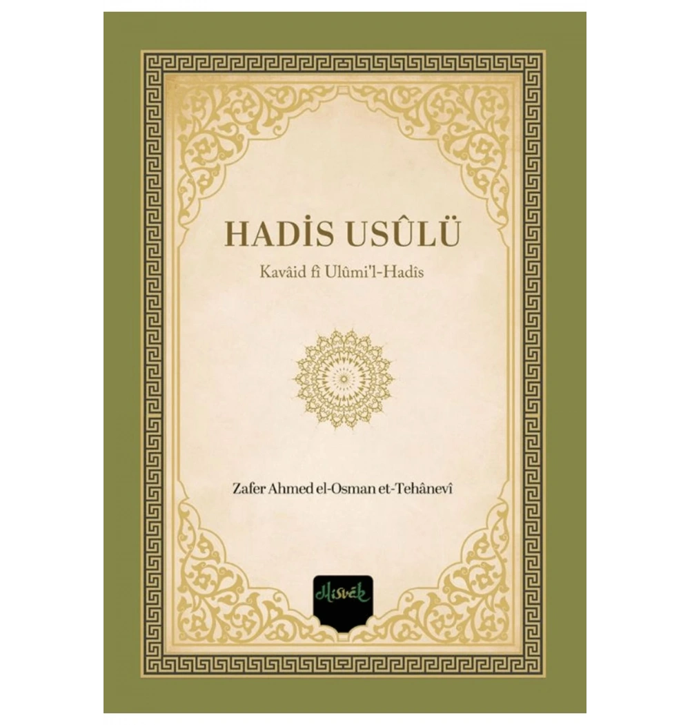 Hadis Usulü Zafer Osman Tehanevi -Ciltli-Misvak neşriyat
