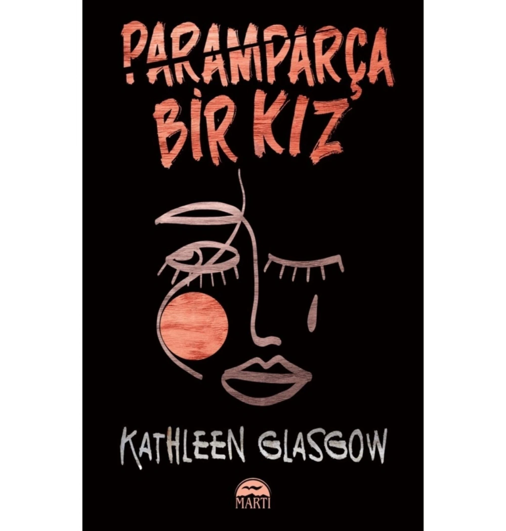 Paramparça Bir Kız  Kathleen Glasson Martı Yayın