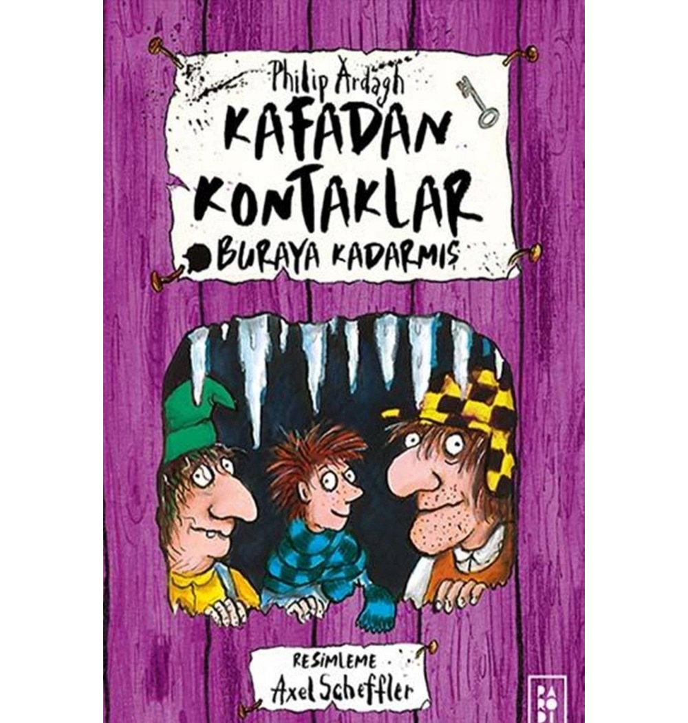 Kafadan Kontaklar 4 Buraya Kadarmiş Philip Ardagh Parodi