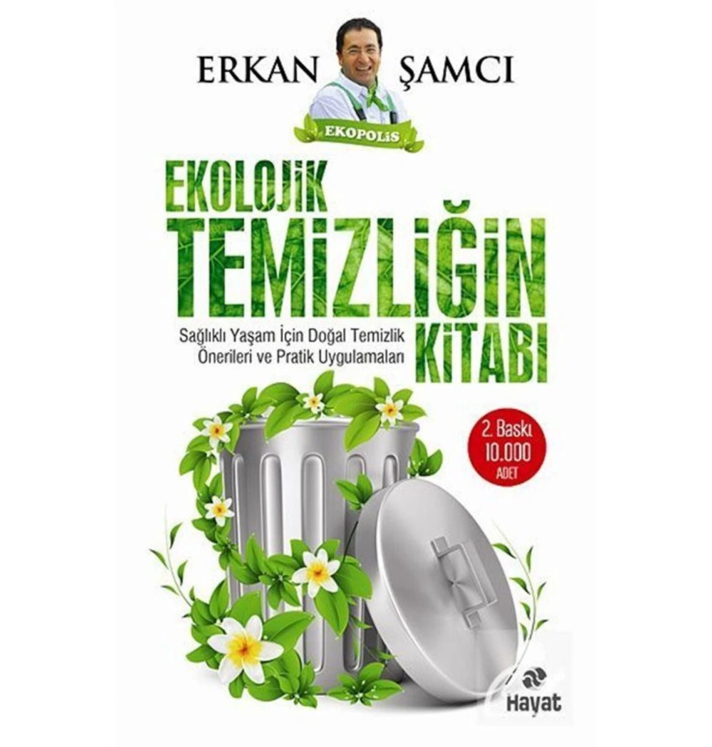 Ekolojik Temizliğin Kitabı     Erkan Şamcı     Hayat