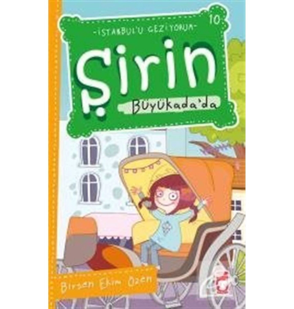 Şirin BüyükadaDa İstanbulu Geziyorum 1 Timaş Çocuk