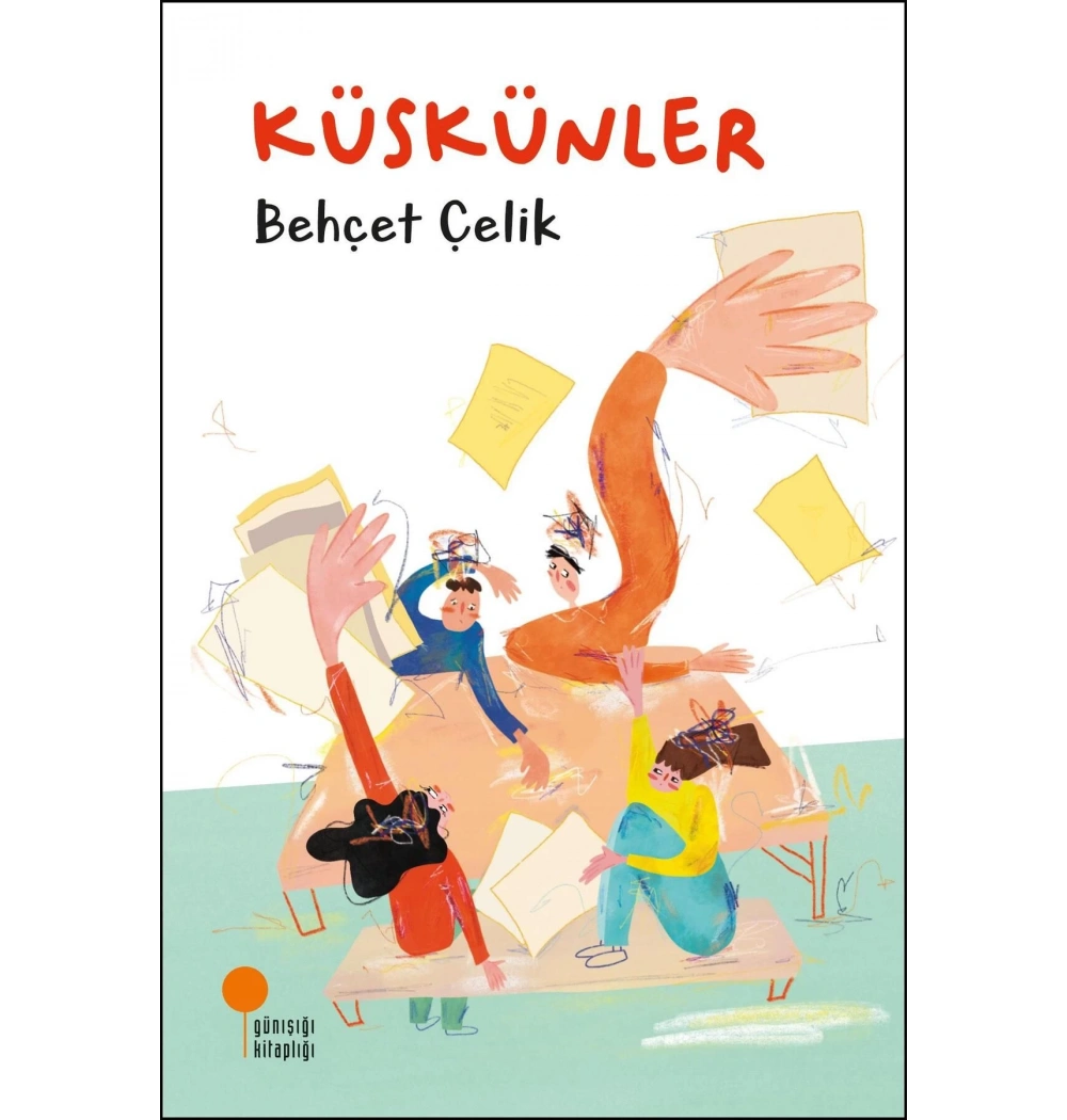 Küskünler Behçet Çelik Günışığı