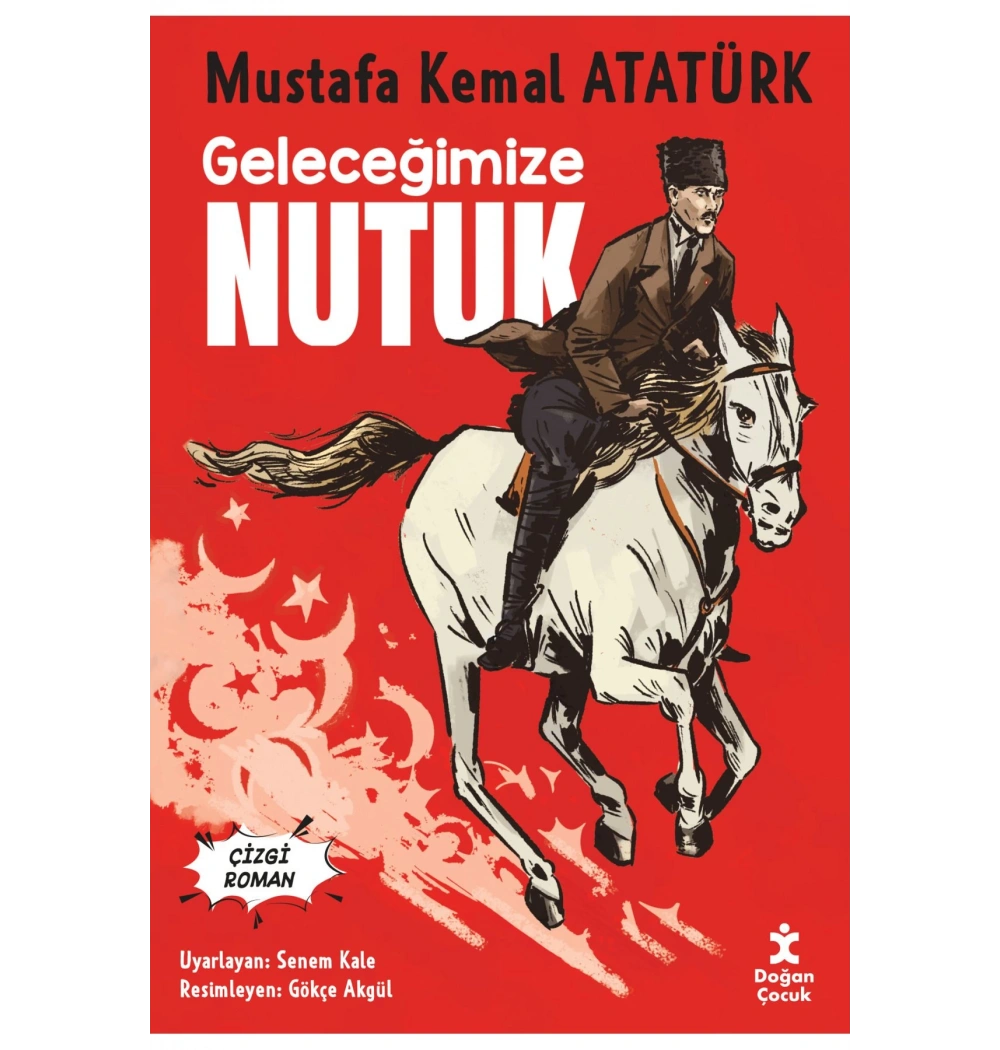 Geleceğimize Nutuk Mkemal atatürk Çizgi Roman