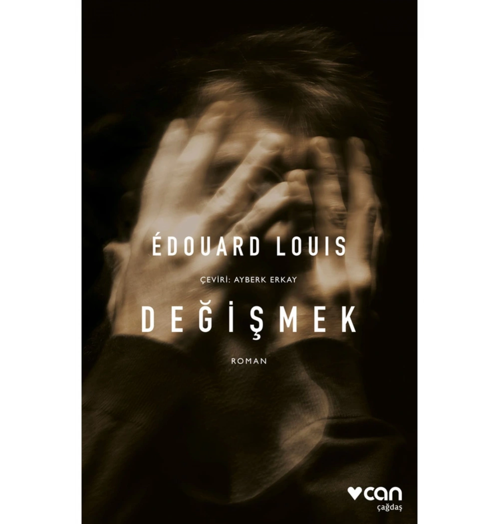 Değişmek Edouard Louıs Can yayın