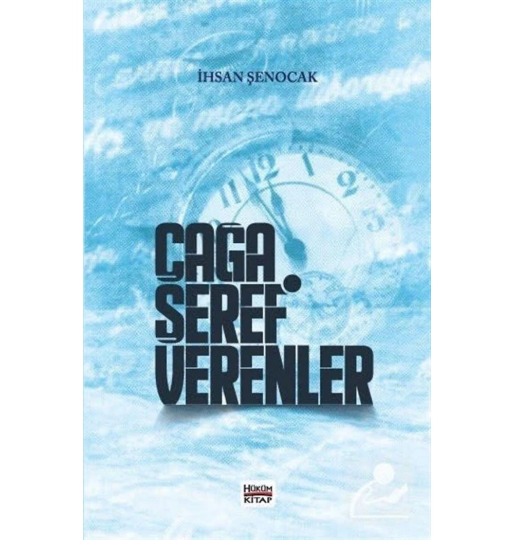 Çağa Şeref Verenler İhsan Şenocak Hüküm Kitap