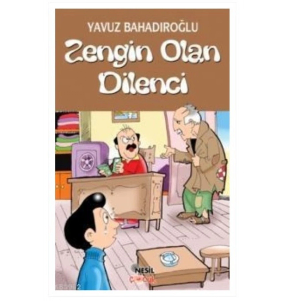 Zengin Olan Dilenci / Y.Bahadıroğlu Nesil Yay.