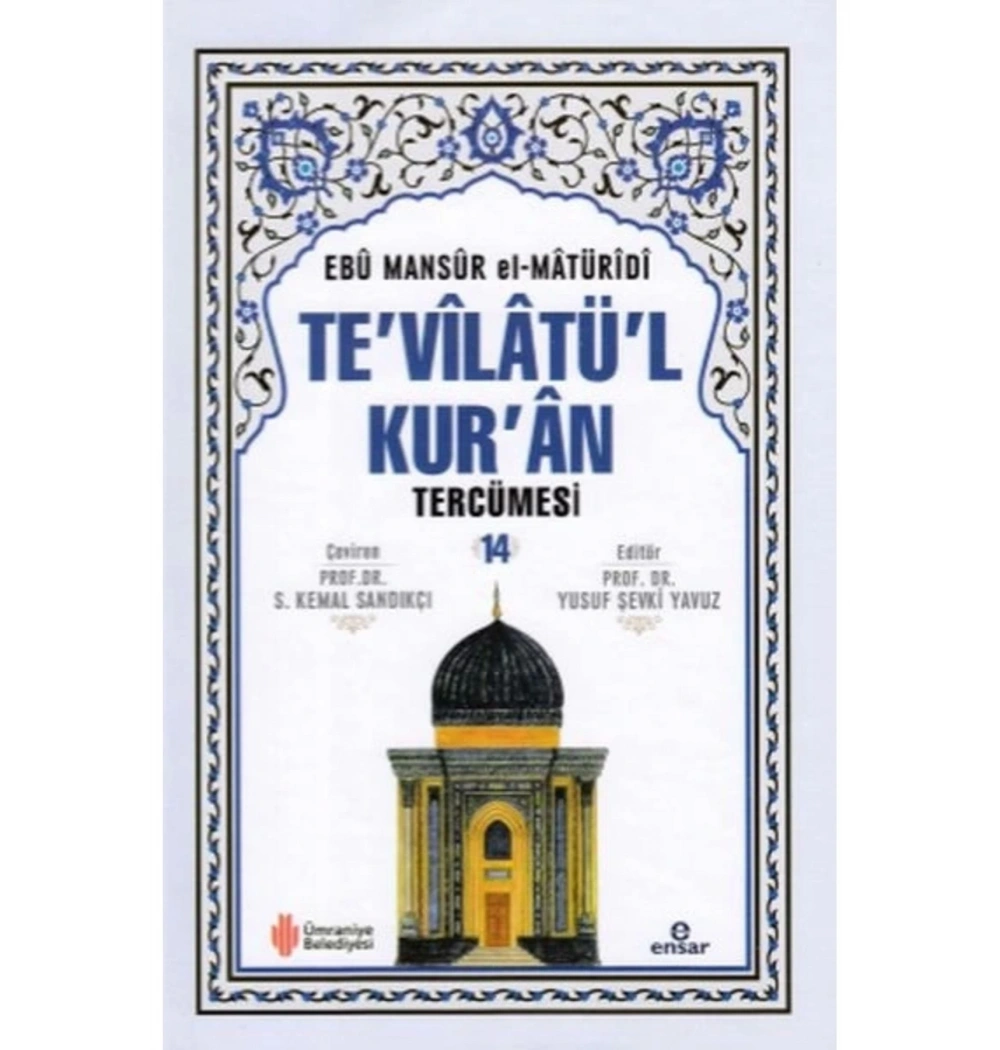 Tevilatül Kuran Tercümesi 14.Cilt Ensar