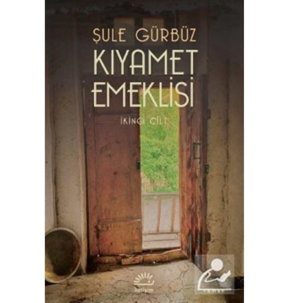 Kıyamet Emeklisi 2.Cilt Şule Gürbüz İletişim