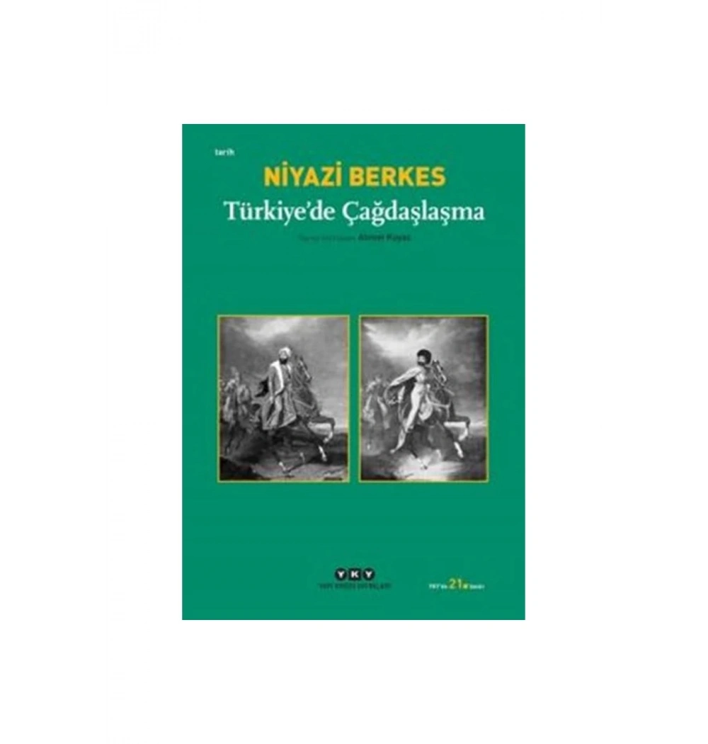 Türkiyede Çağdaşlaşma / N.Berkes-A.Kuyaş Yapı Kredi