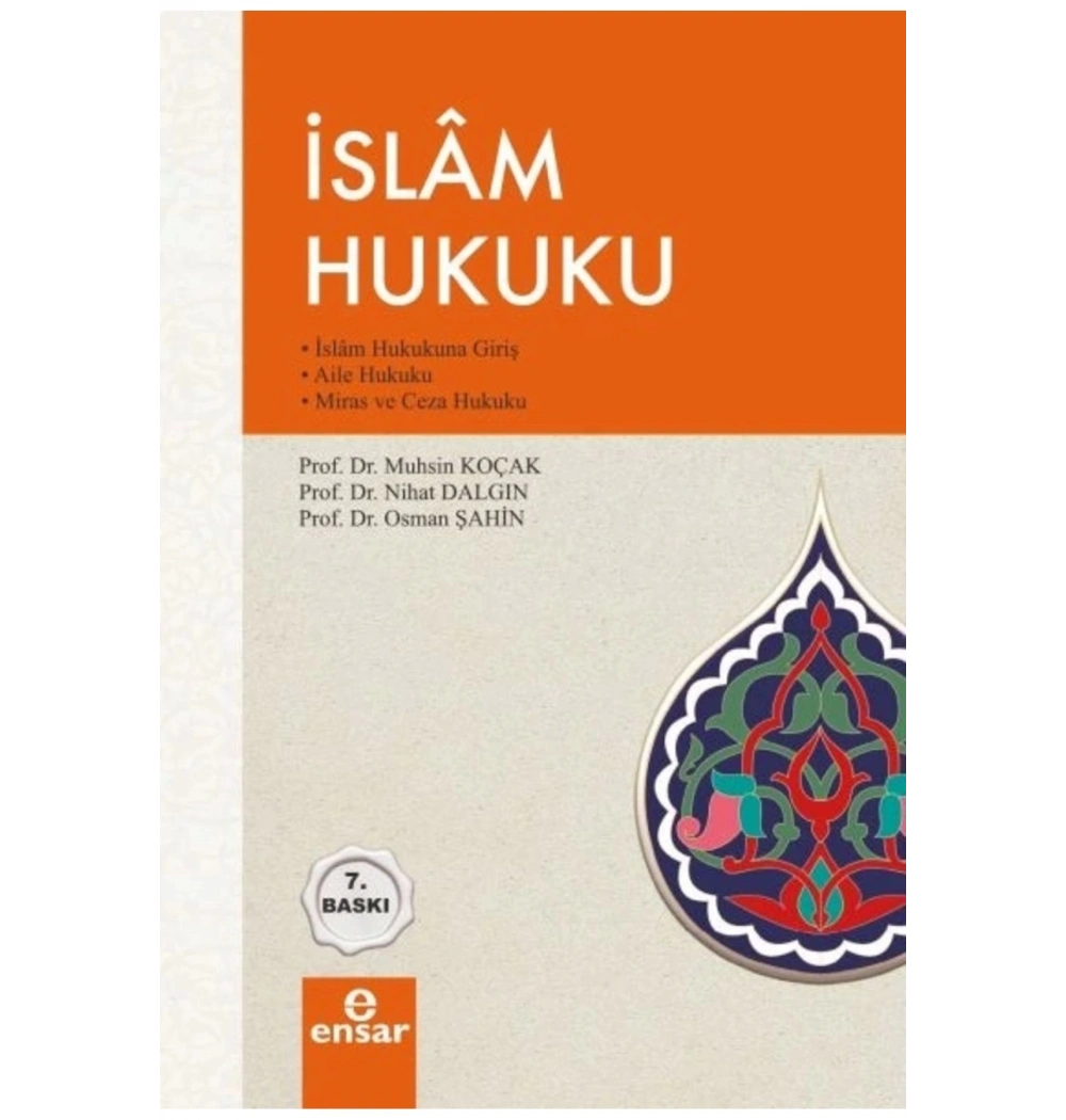 İslam Hukuku M.Koçak- N.Dalgın-Osman Şahin Ensar Neşriyat