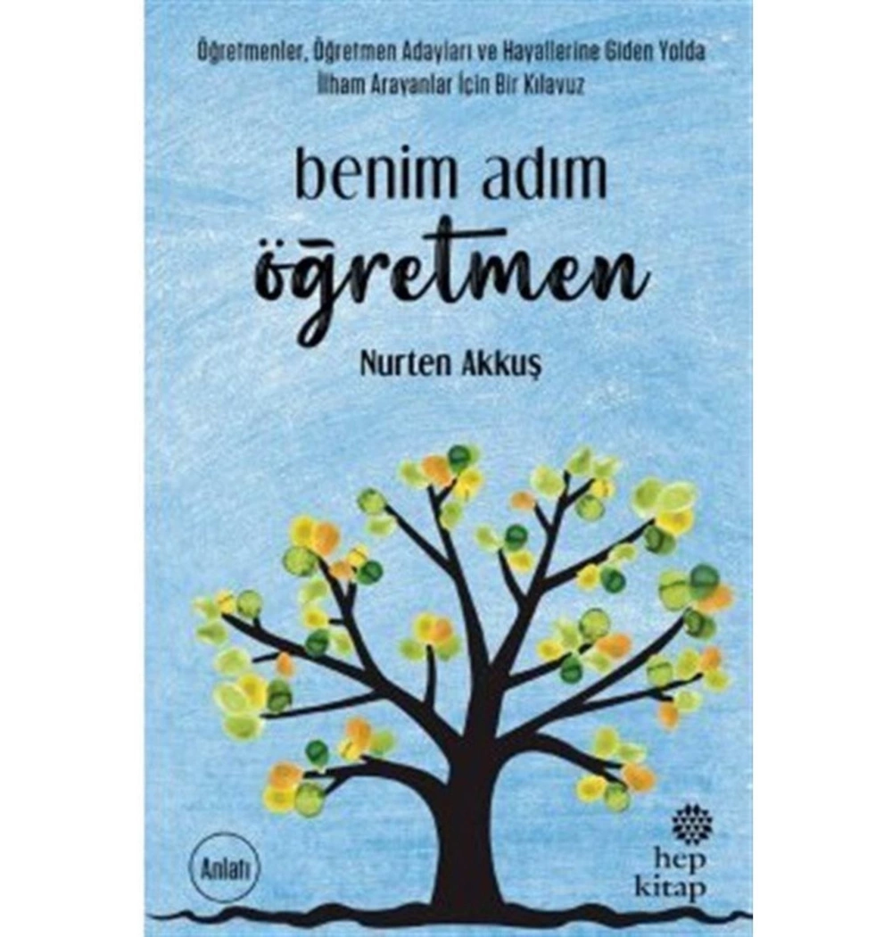 Benim Adım Öğretmen Nurten Akku Hepkitap