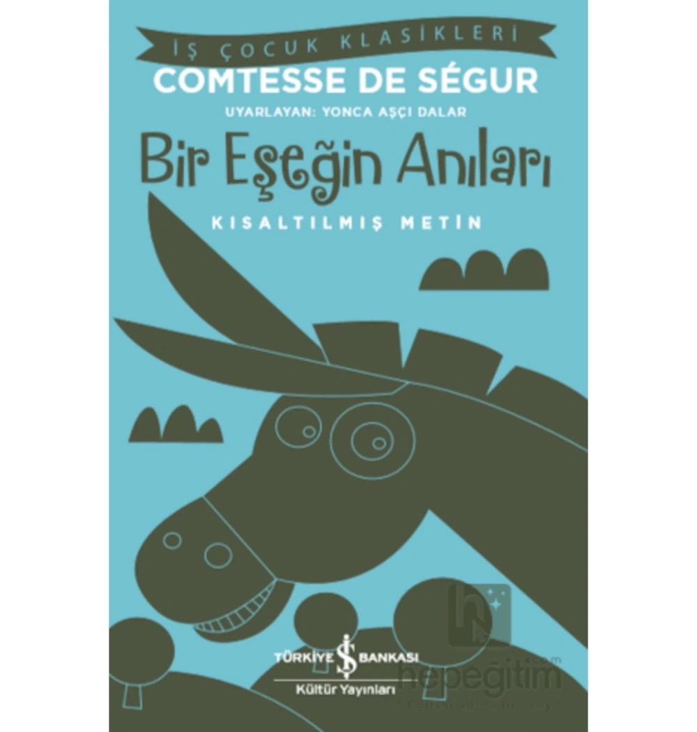 Bir Eşeğin Anıları İş Bankası