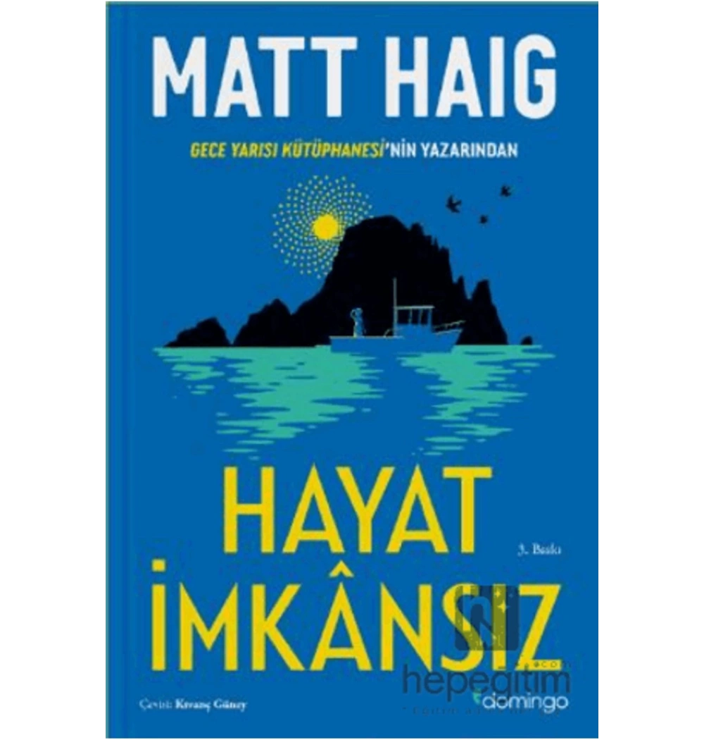 Hayat İmkansız Matt Haıg Domingo