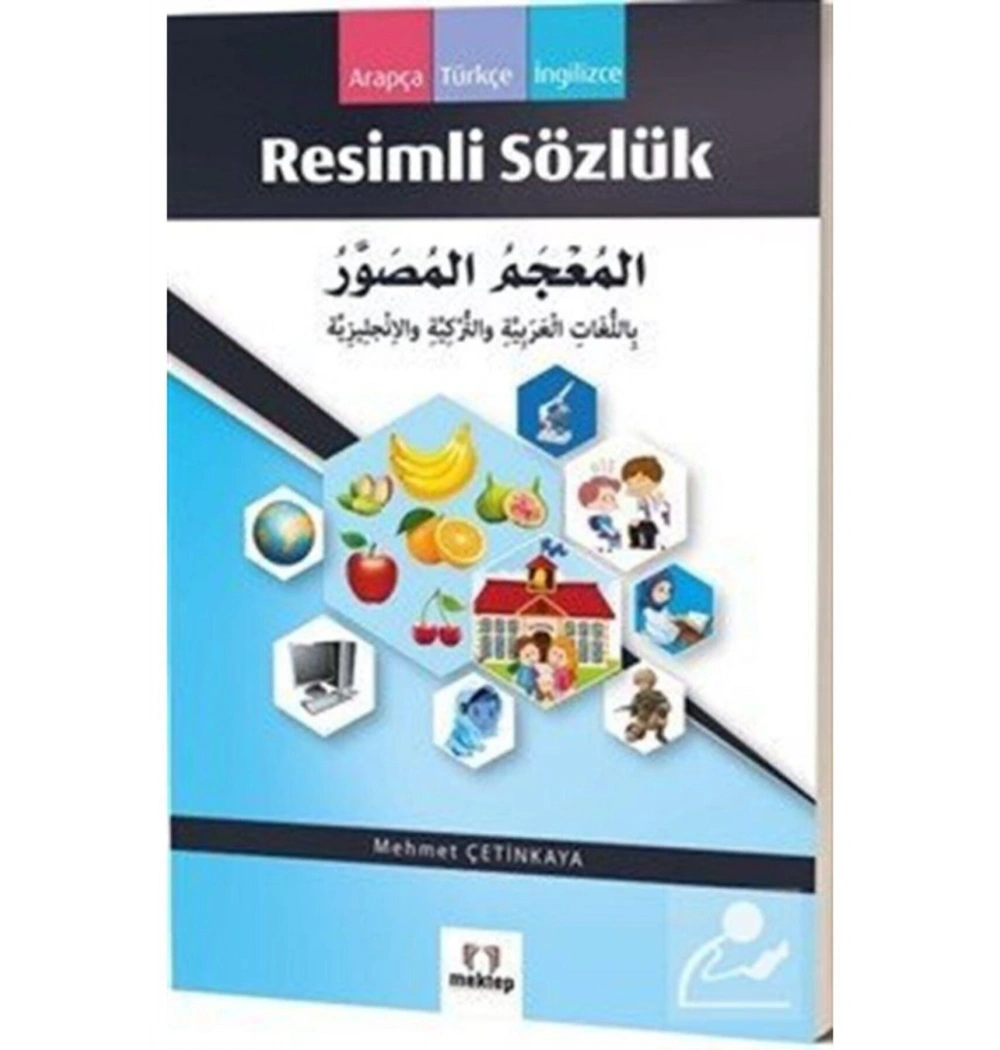 Arapça Türkçe İngilizce Resimli Sözlük Mektep