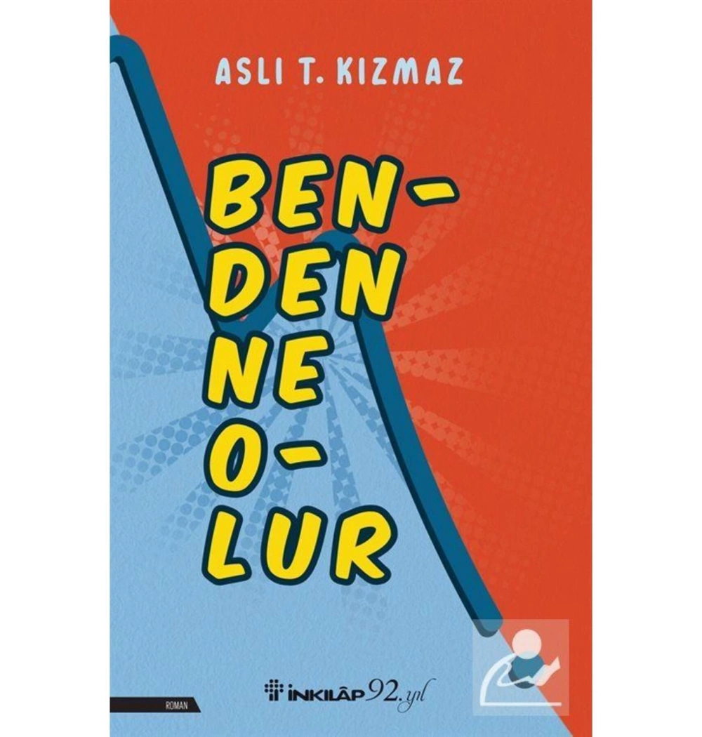 Benden Ne Olur ? Aslı T.Kızmaz İnkılap
