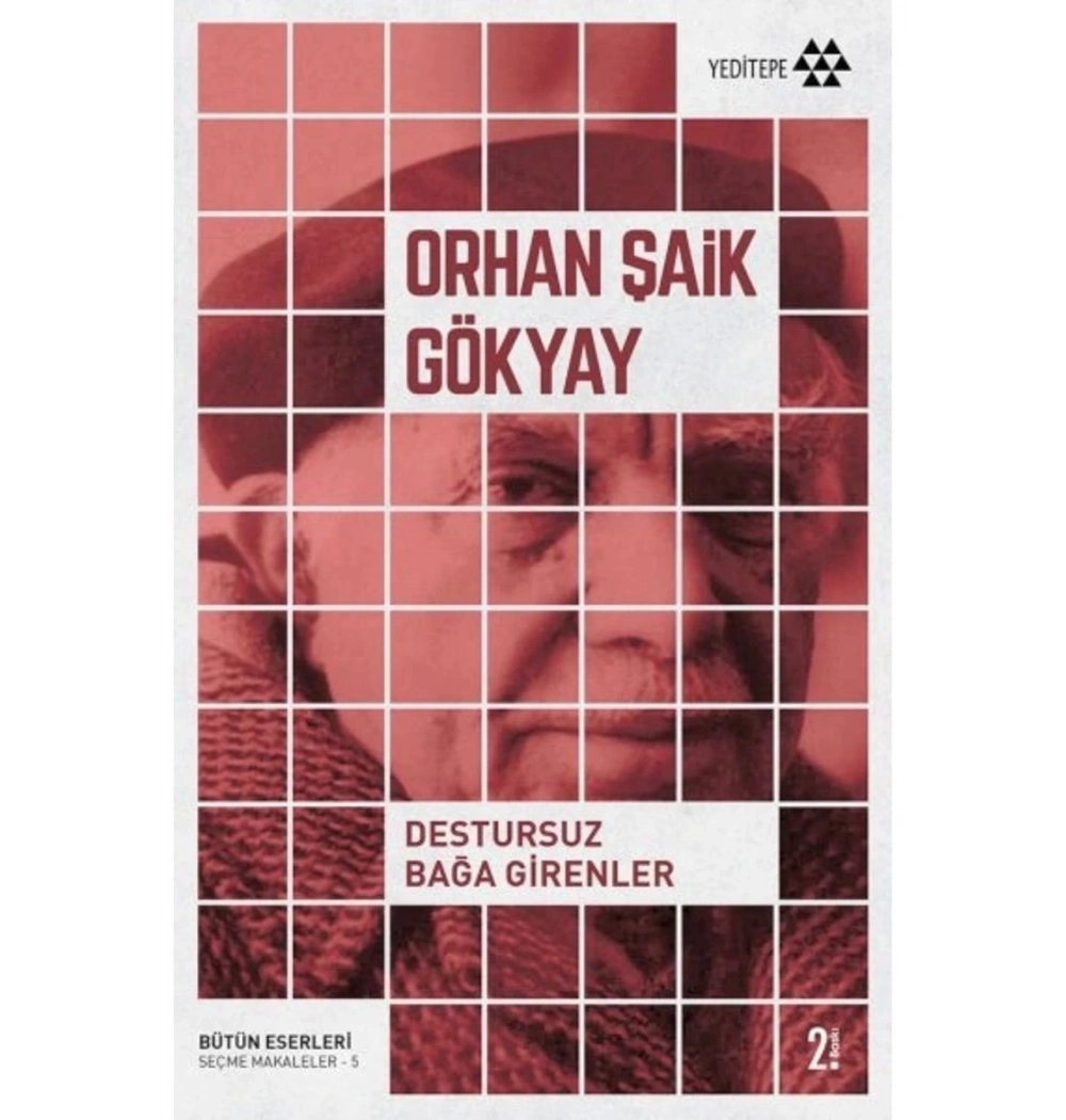 Destursuz Bağa Girenler Orhan Şaik Gökyay Yeditepe
